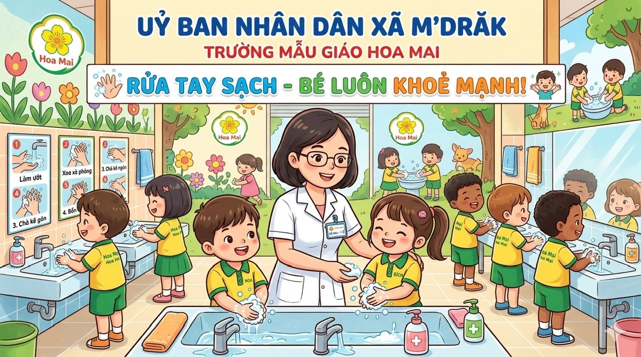 TUYÊN TRUYỀN: RỬA TAY ĐÚNG CÁCH BÉ KHOẺ MẠNH MỖI NGÀY